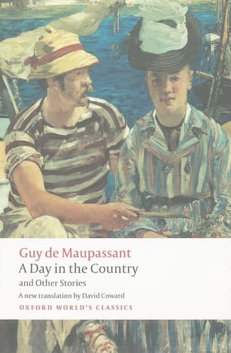 A Day in the Country and Other Stories (Oxford World's Classics)
