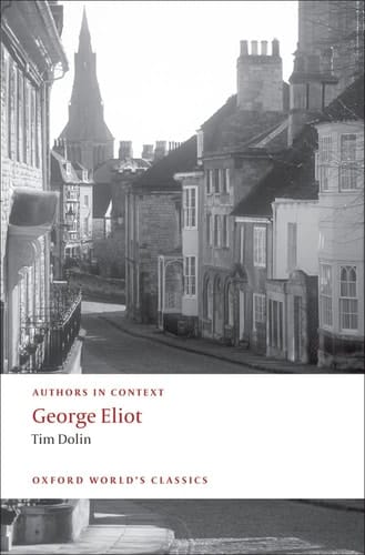 George Eliot (Authors in Context)