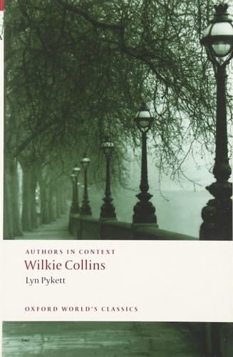 Wilkie Collins (Authors in Context) (Oxford World's Classics)