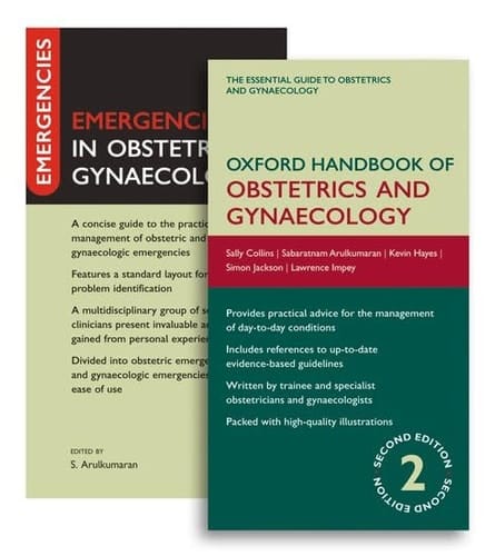 Oxford Handbook of Obstetrics and Gynaecology 2nd Edition and Emergencies in Obstetrics and Gynaecology Pack (Oxford Handbooks Series)