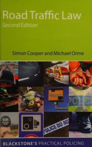 Road Traffic Law (Blackstone's Practical Policing)