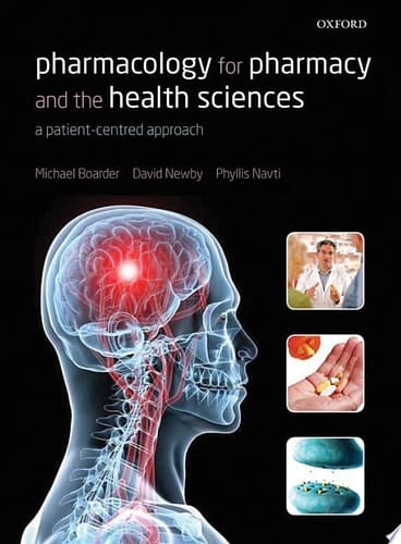 Pharmacology for Pharmacy and the Health Sciences: a patient-centred approach