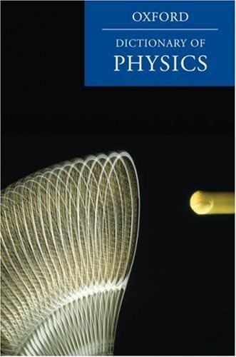 A Dictionary of Physics