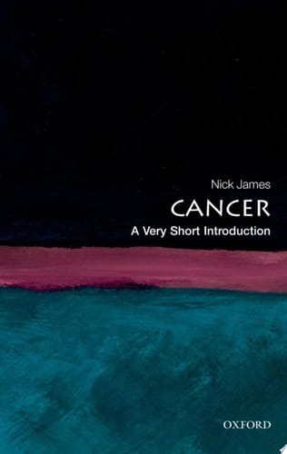Cancer: A Very Short Introduction