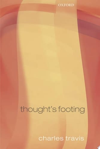 Thought's Footing: A Theme in Wittgenstein's "Philosophical Investigations"