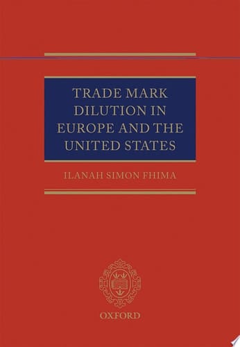 Trade Mark Dilution in Europe and the United States