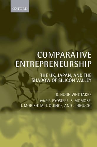 Comparative Entrepreneurship: The UK, Japan, and the Shadow of Silicon Valley