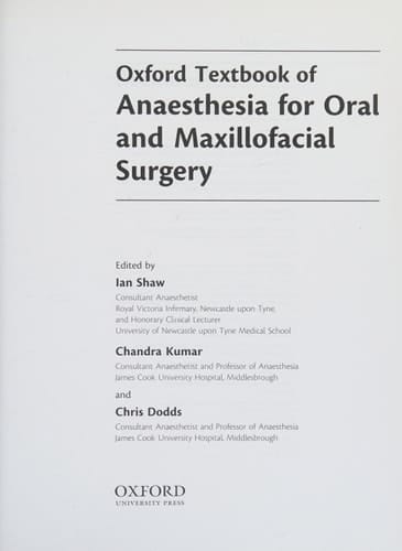 Oxford Textbook of Anaesthesia for Oral and Maxillofacial Surgery (Oxford Textbooks in Anaesthesia)