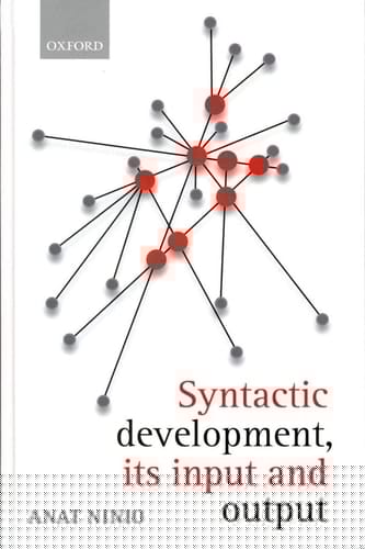 Syntactic Development: Its input and output