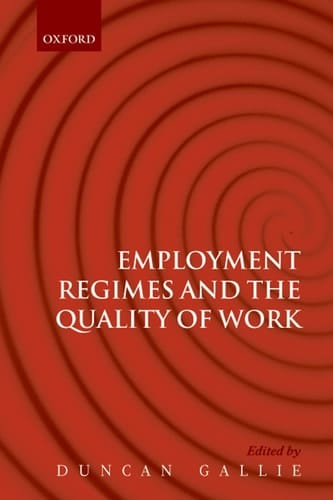 Employment Regimes and the Quality of Work