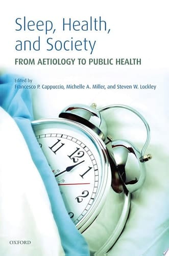 Sleep, Health and Society: From Aetiology to Public Health (Epidemiology: From Aetiology to Public Health)