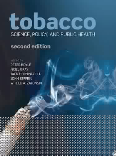 Tobacco: Science, policy and public health