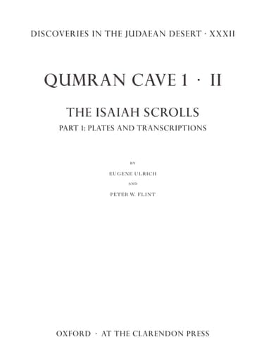 Discoveries in the Judaean Desert XXXII: Qumran Cave 1.II: The Isaiah Scrolls: Part 1: Plates and Transcriptions (Discoveries in the Judaean Desert)