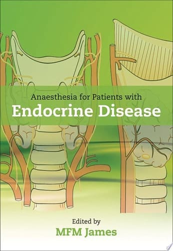 Anaesthesia for Patients with Endocrine Disease