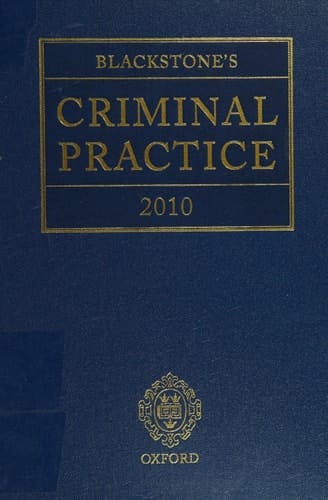 Blackstone's Criminal Practice 2010