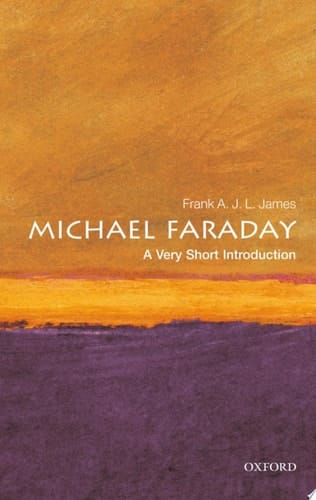 Michael Faraday: A Very Short Introduction