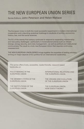 The Institutions of the European Union (The New European Union Series)