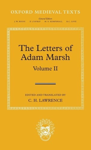 The Letters of Adam Marsh: Volume II (Oxford Medieval Texts)