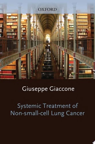 Systemic Treatment of NonSmall Cell Lung Cancer (Oxford Oncology Library)