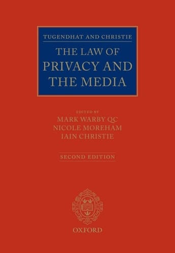 Tugendhat and Christie: The Law of Privacy and The Media