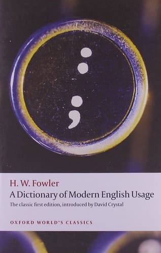 A Dictionary of Modern English Usage