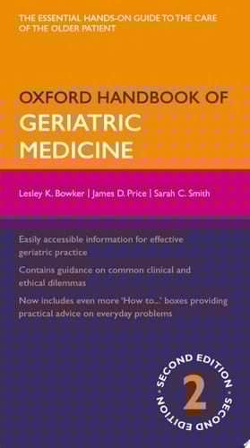Oxford Handbook of Geriatric Medicine (Oxford Medical Handbooks)