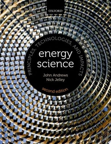 Energy Science: Principles, Technologies, and Impacts