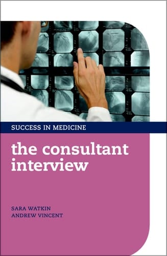 The Consultant Interview (Success in Medicine)
