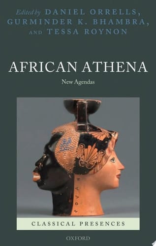 African Athena: New Agendas (Classical Presences)
