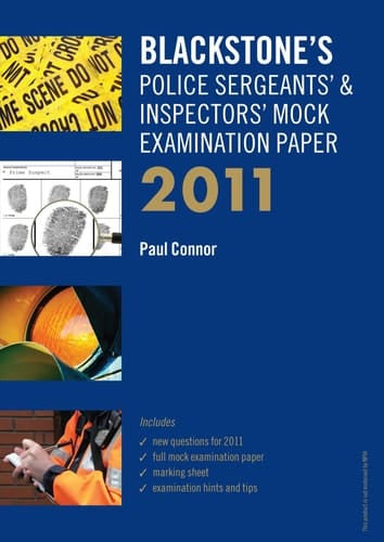 Blackstone's Police Sergeants' & Inspectors' Mock Examination Paper 2011