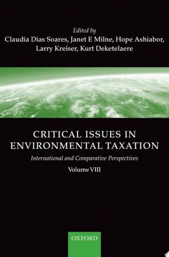 Critical Issues in Environmental Taxation: volume VIII