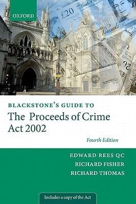 Blackstone's Guide to the Proceeds of Crime Act 2002