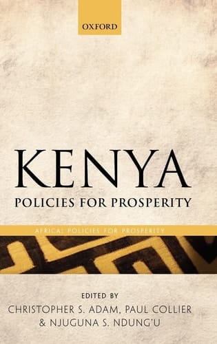Kenya: Policies for Prosperity (Africa: Policies for Prosperity)