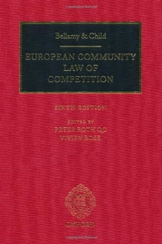 Bellamy and Child: European Community Law of Competition: 2011 Pack