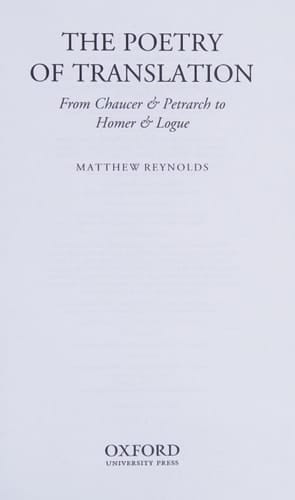 The Poetry of Translation: From Chaucer & Petrarch to Homer & Logue
