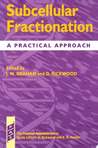 Subcellular Fractionation: A Practical Approach (Practical Approach Series, 173)