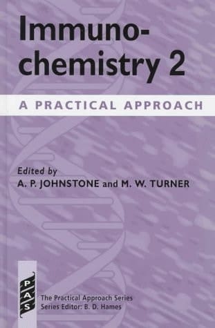 Immunochemistry 2: A Practical Approach (The Practical Approach Series, 178)