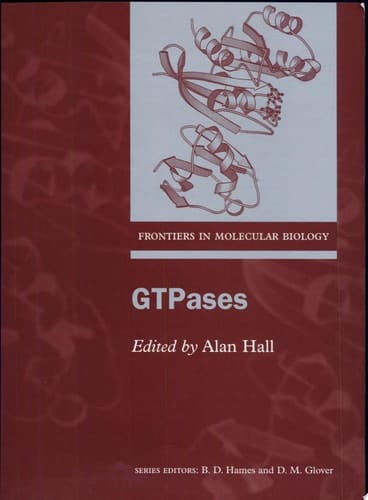 GTPases (Frontiers in Molecular Biology, 24)