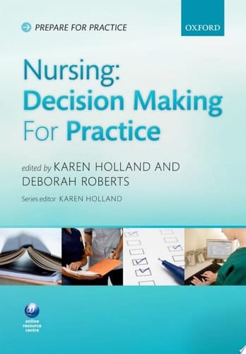NURSING:DECI MAKING PRACT PFP:NCS P: Decision Making For Practice (Prepare For Practice)