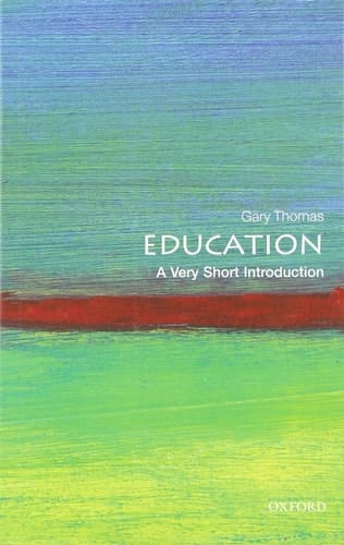 Education: A Very Short Introduction (Very Short Introductions)