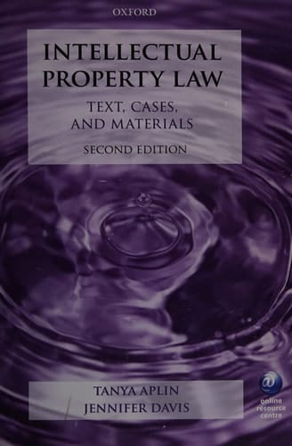 Intellectual Property Law: Text, Cases, and Materials