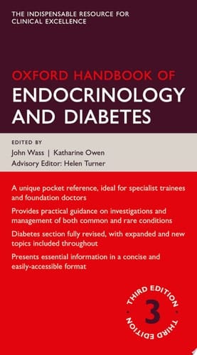 Oxford Handbook of Endocrinology and Diabetes (Oxford Medical Handbooks)