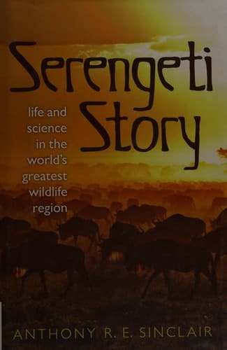 Serengeti: A scientist in paradise