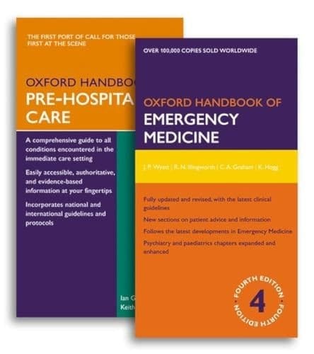 Oxford Handbook of Emergency Medicine Fourth Edition and Oxford Handbook of Pre-Hospital Care Pack (Oxford Medical Handbooks)