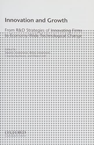 Innovation and Growth: From R&D Strategies of Innovating Firms to Economy-wide Technological Change