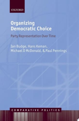 Organizing Democratic Choice: Party Representation Over Time (Comparative Politics)