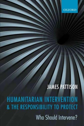 Humanitarian Intervention and the Responsibility To Protect: Who Should Intervene?
