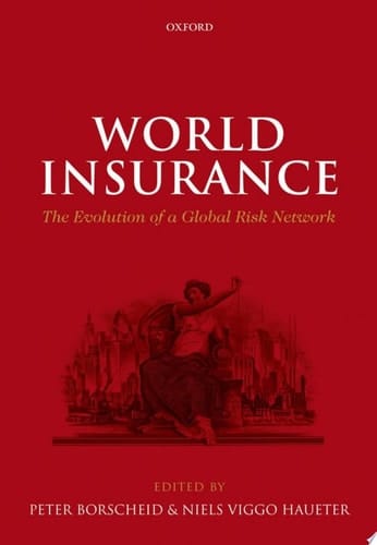 World Insurance: The Evolution of a Global Risk Network