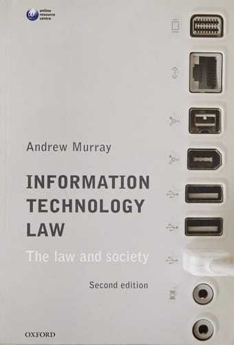 Information Technology Law: The Law and Society