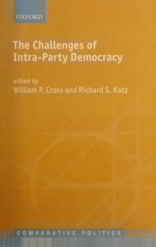 The Challenges of Intra-Party Democracy (Comparative Politics)